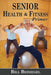 Senior Health & Fitness Primer by Bill Beisiegel