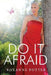 Do It Afraid by Roxanne Potter