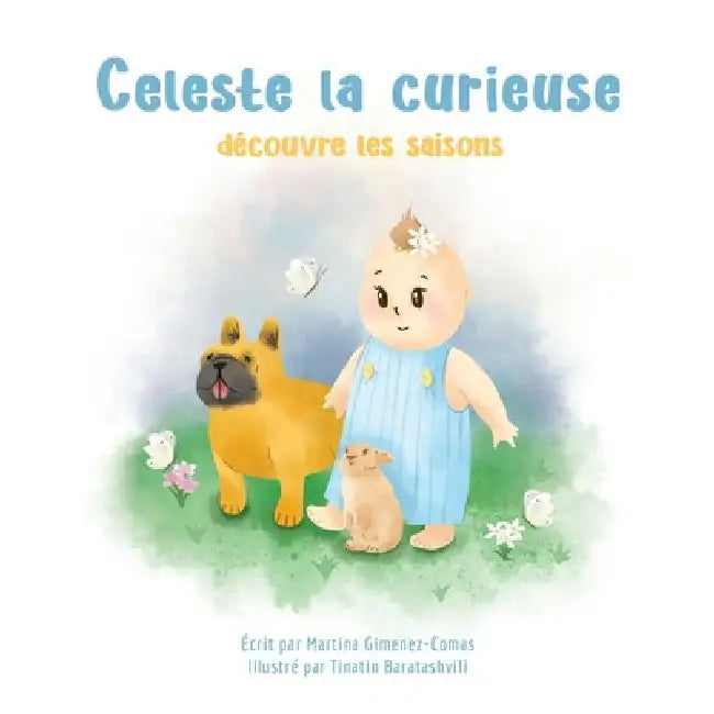 Celeste la curieuse by Baratashvili, Tinatin