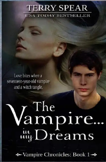 The Vampire...In My Dreams by Spear, Terry