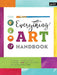 The Everything Art Handbook by Walter Foster Creative Team
