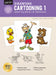 Cartooning: Cartooning 1: Learn the Basics of Cartooning by Jack Keely