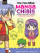 You Can Draw Manga Chibis: A Step-By-Step Guide for Learning to Draw Basic Manga Chibis by Samantha Whitten