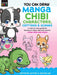 You Can Draw Manga Chibi Characters, Critters & Scenes: A Step-By-Step Guide for Learning to Draw Cute and Colorful Manga Chibis and Critters by Samantha Whitten