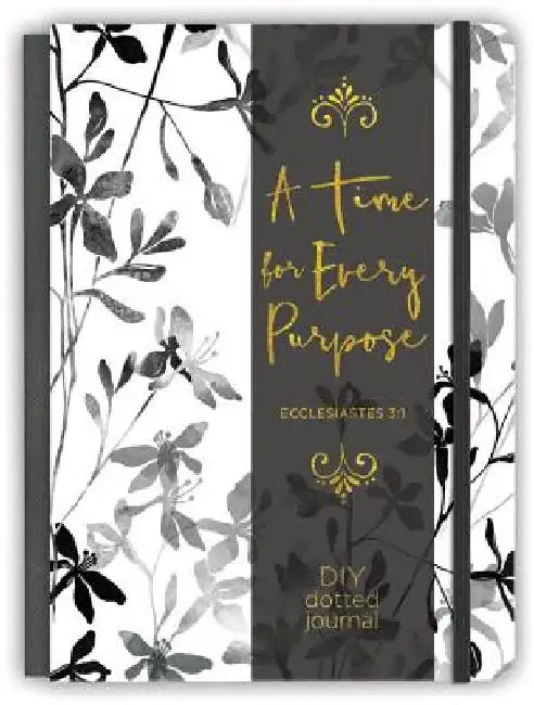A Time for Every Purpose: A DIY Dotted Journal by Ellie Claire