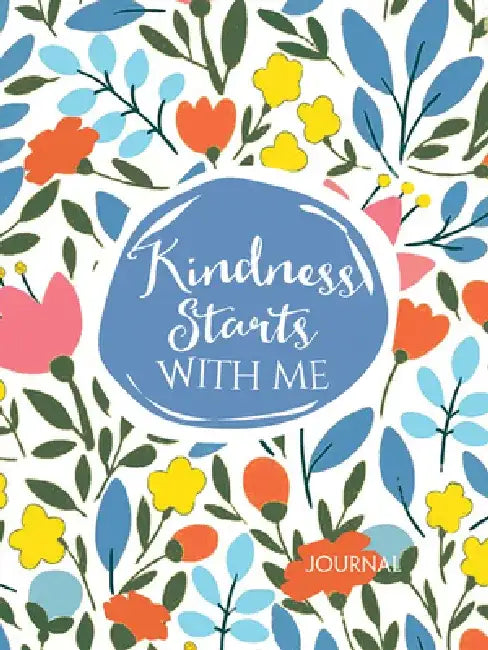Kindness Starts with Me by Lisa Barrickman