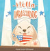 Stella the Ambassadog by Susan Solomont