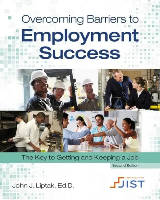 Overcoming Barriers to Employment Success: Print Workbook by Kenny Cupers