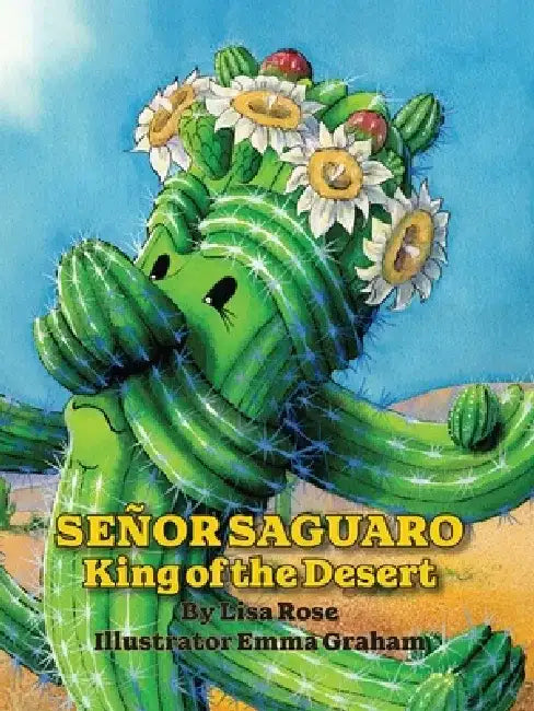 Senor Saguaro by Lisa Rose