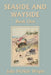 Seaside and Wayside, Book One (Yesterday's Classics) by Julia McNair Wright