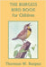 The Burgess Bird Book for Children (Color Edition) (Yesterday's Classics) by Burgess, Thornton W.