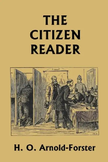 The Citizen Reader (Yesterday's Classics) by H. O. Arnold-Forster