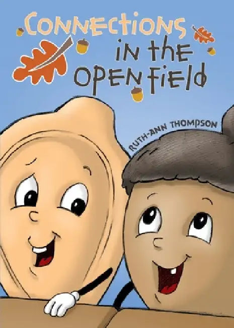 Connections in the Open Field by Ruth-Ann Thompson