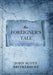 The Foreigner's Tale by John Scott Brinkerhoff