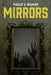Mirrors by Phillip a. Weaver