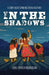 In the Shadows: A Story About Standing Strong Together by Carol Patricia Richardson