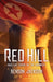 Red Hill: Nuclear Crisis in the Midwest by Benson Wood Jackson