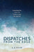Dispatches from the Edge: Exploring the Limits of Science and the Sacred by G. a. Tyler