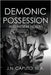 Demonic Possession and Mental Health by J. N. Caputo
