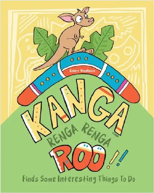 Kanga Renga Renga Roo by Washburn, Robert