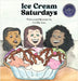 Ice Cream Saturdays by Kass, Lia-Mae