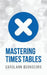 Mastering Times Tables by Carolann Buonocore