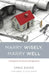 Marry Wisely, Marry Well: A Blueprint for Personal Preparation by Ernie Baker