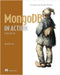MongoDB in Action, Third Edition: Building on the Atlas Data Platform by Borucki, Arek