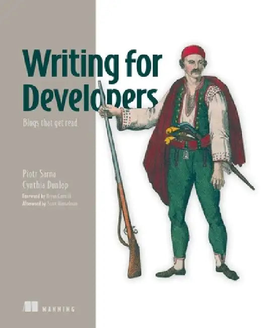 Writing for Developers: Blogs That Get Read by Piotr Sarna