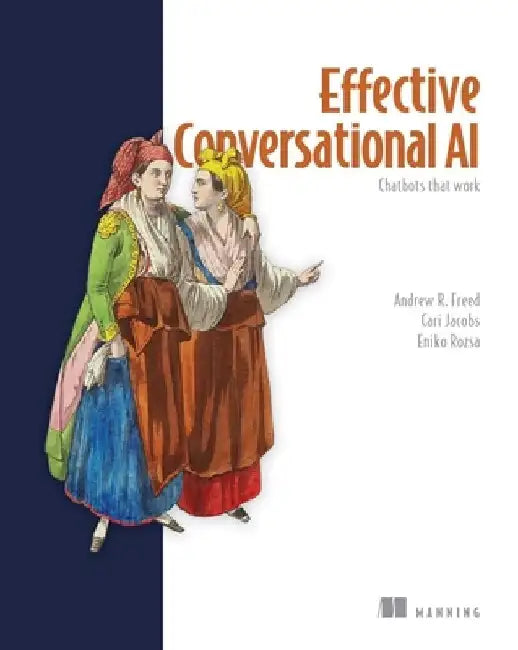 Effective Conversational AI by Andrew Freed