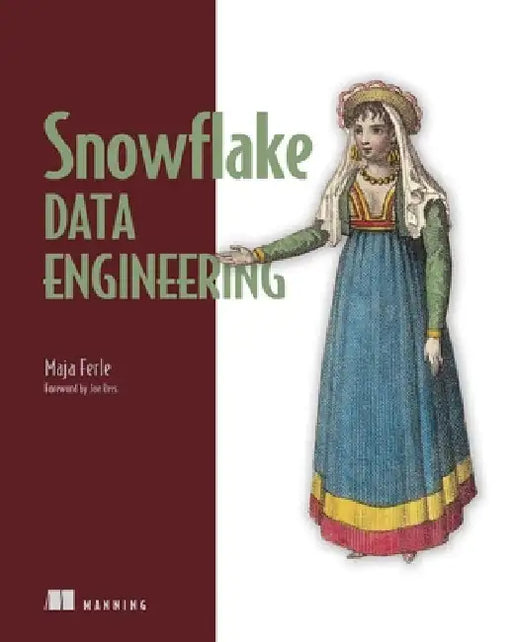 Snowflake Data Engineering by Maja Ferle