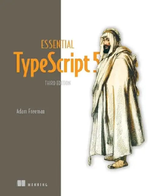 Essential Typescript 5 by Adam Freeman