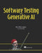 Software Testing with Generative AI by Mark Winteringham