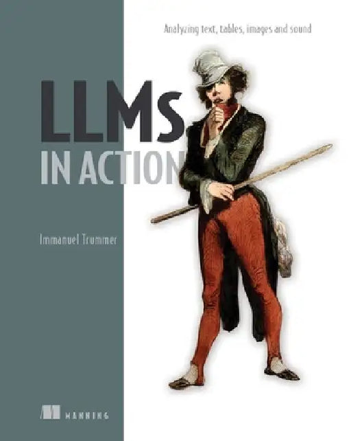 LLMs in Action by Immanuel Trummer