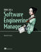 Think Like a Software Engineering Manager by Akanksha Gupta