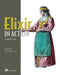 Elixir in Action, Third Edition by Sasa Juric