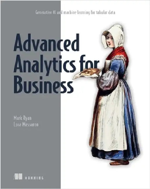 Machine Learning for Tabular Data: Xgboost, Deep Learning, and AI by Ryan, Mark