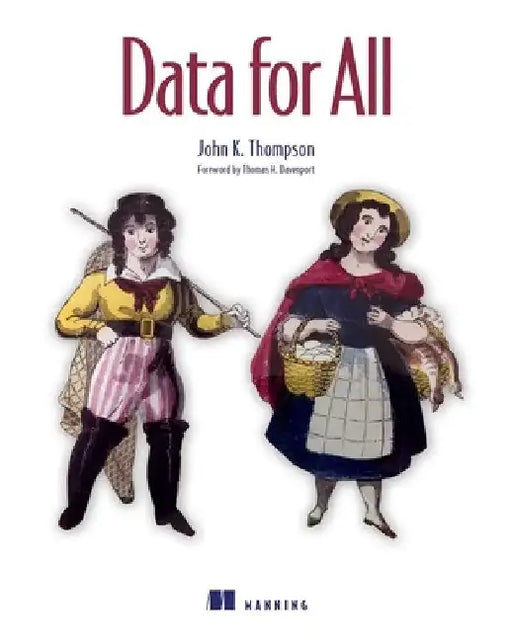 Data for All by John K. Thompson