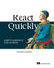 React Quickly, Second Edition by Morten Barklund