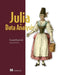 Julia for Data Analysis by Bogumil Kaminski