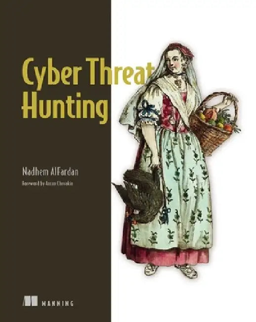 Cyber Threat Hunting by Nadhem Alfardan