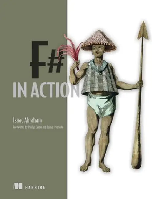 F# in Action by Isaac Abraham