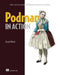Podman in Action: Secure, Rootless Containers for Kubernetes, Microservices, and More by Daniel Walsh