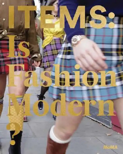 Items: Is Fashion Modern? by Paola Antonelli