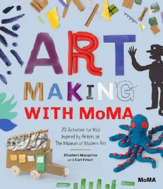 Art Making with Moma by Cari Frisch