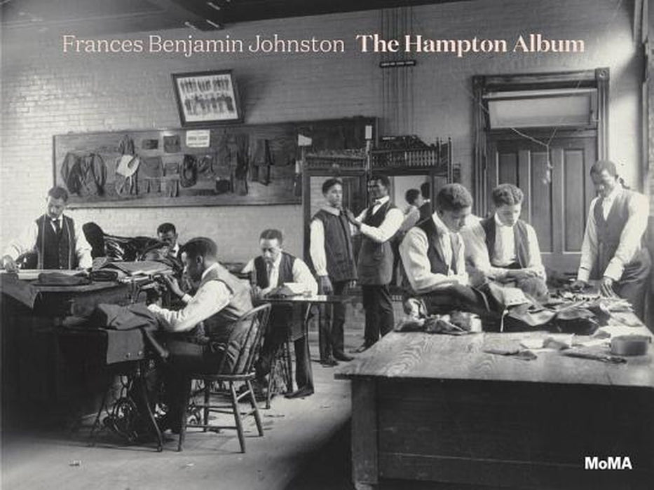 Frances Benjamin Johnston: The Hampton Album by Frances Benjamin Johnston