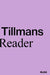 Wolfgang Tillmans: A Reader by Wolfgang Tillmans