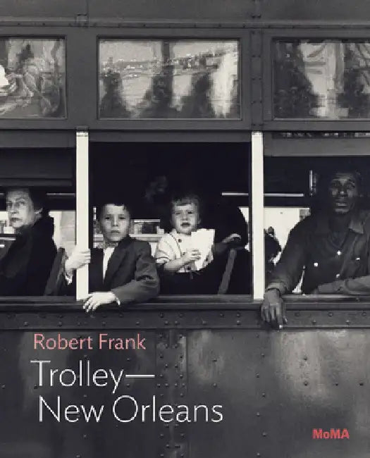 Robert Frank: Trolley--New Orleans by Robert Frank