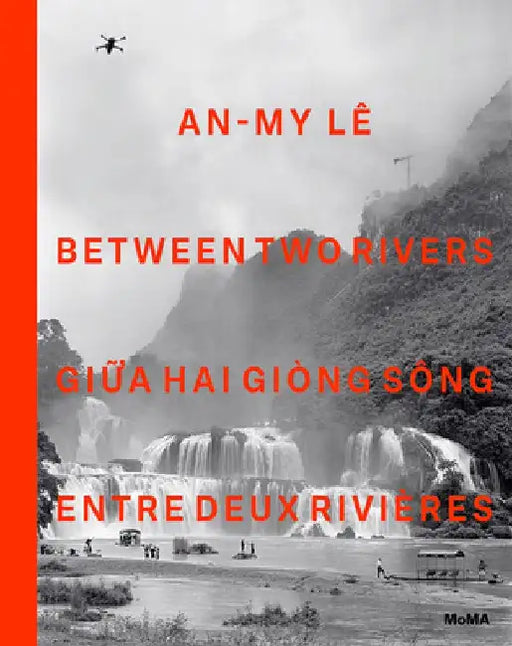 An-My Lê Between Two Rivers by An-My Le