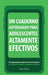 Un Cuaderno Autoguiado Para Adolescentes Altamente Efectivos: Un Complemento Al Superventas Internacional Los 7 Habitos by Sean Covey